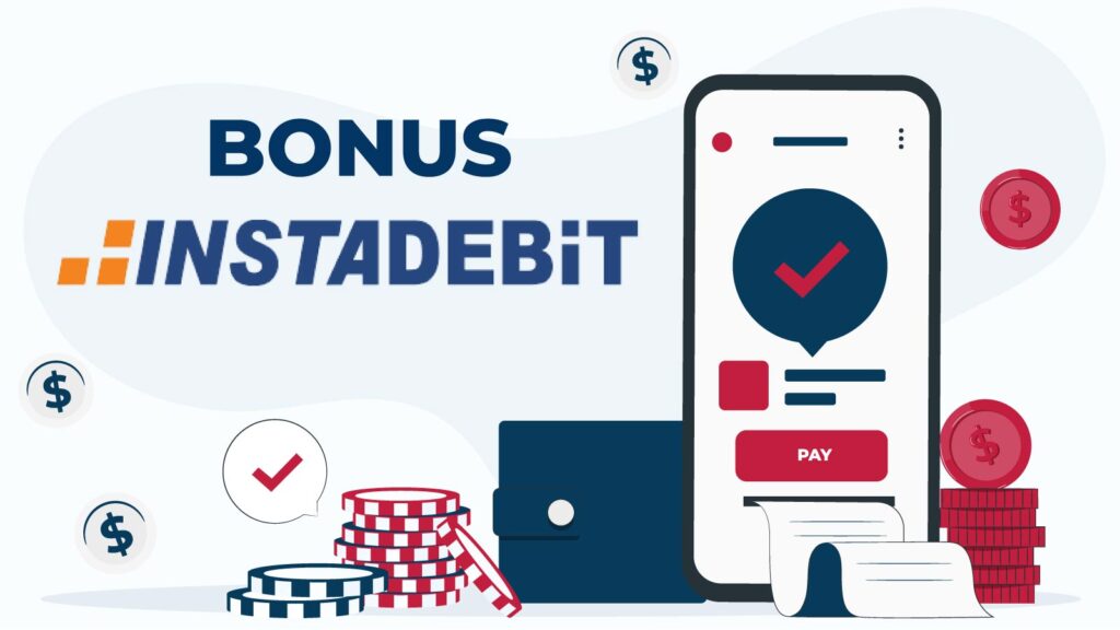 Les bonus sur un Instadebit casino Canada